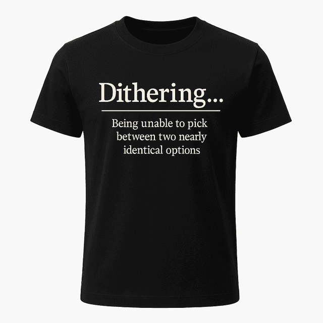 Dithering Definition Tee