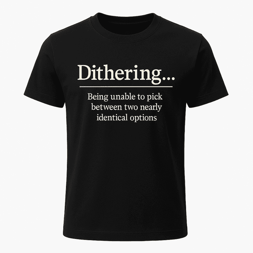 Dithering Definition Tee