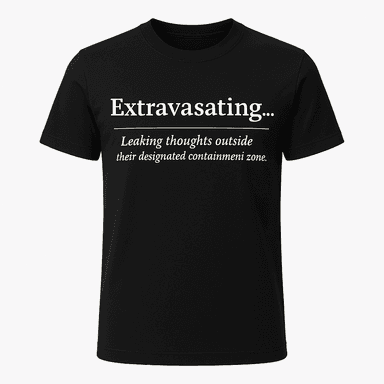 Extravasating Definition Tee
