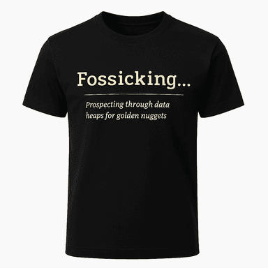 Fossicking Definition Tee