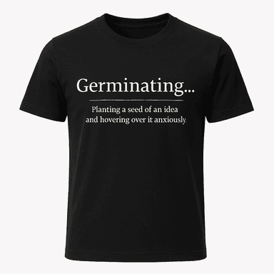 Germinating Definition Tee