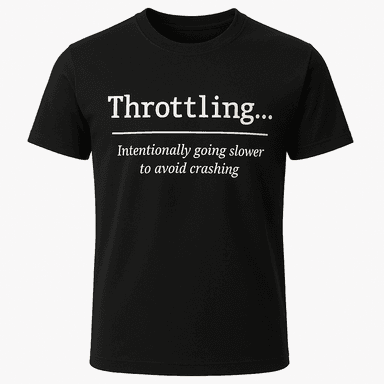 Throttling Definition Tee