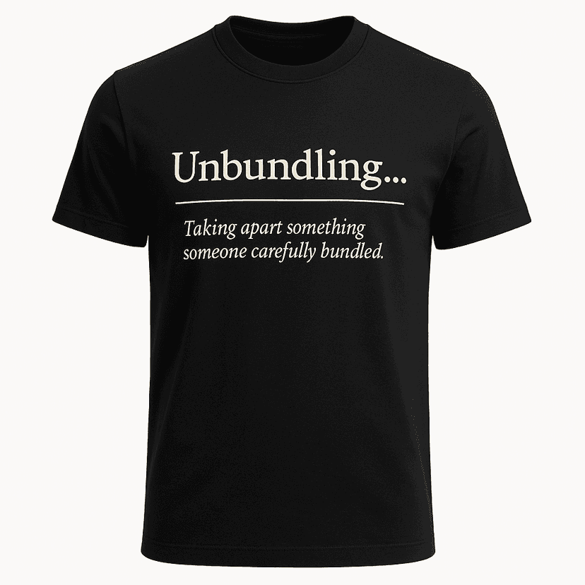 Unbundling Definition Tee