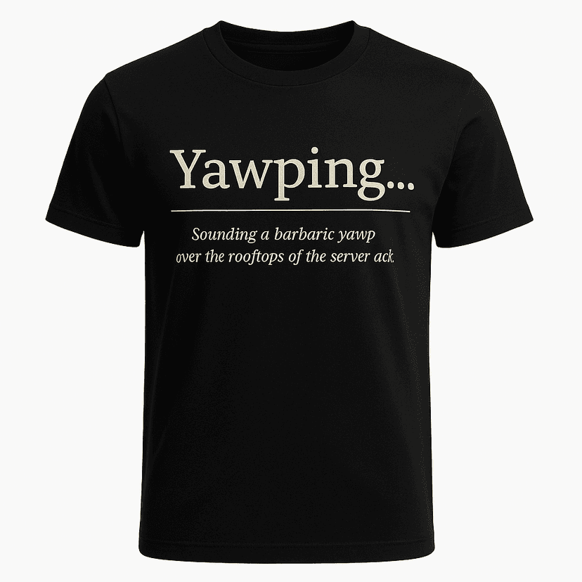 Yawping Definition Tee