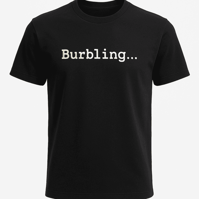 Burbling Tee