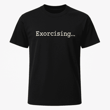 Exorcising Tee