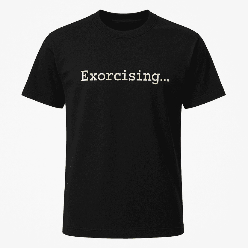 Exorcising Tee