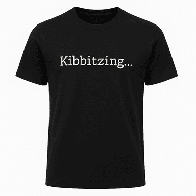 Kibbitzing Tee