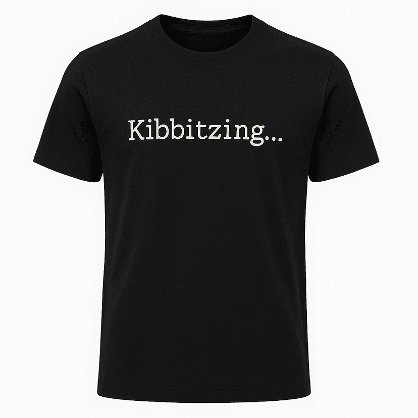 Kibbitzing Tee