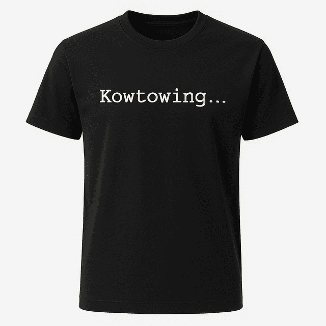 Kowtowing Tee