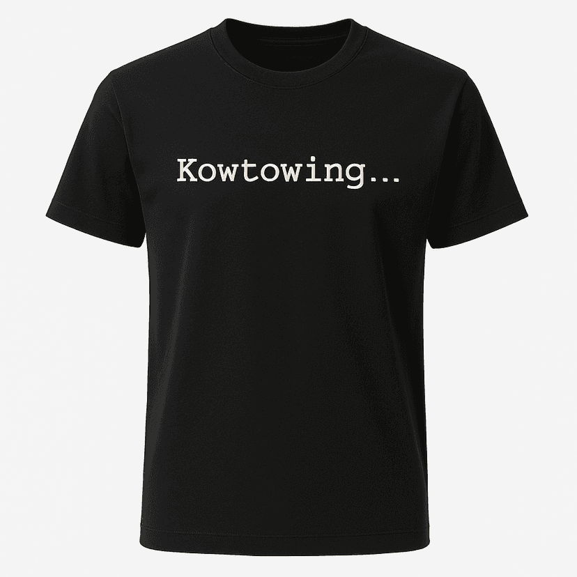 Kowtowing Tee