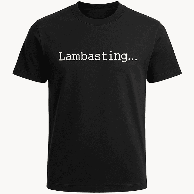 Lambasting Tee