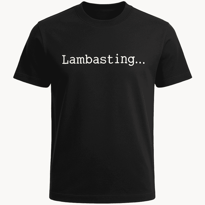 Lambasting Tee