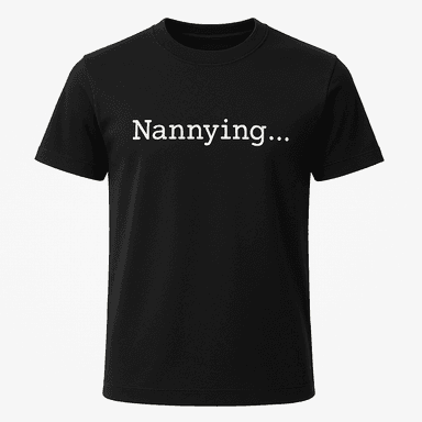 Nannying Tee