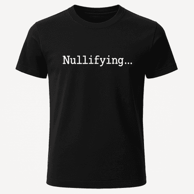 Nullifying Tee