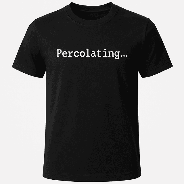 Percolating Tee