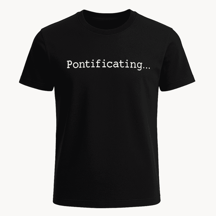 Pontificating Tee