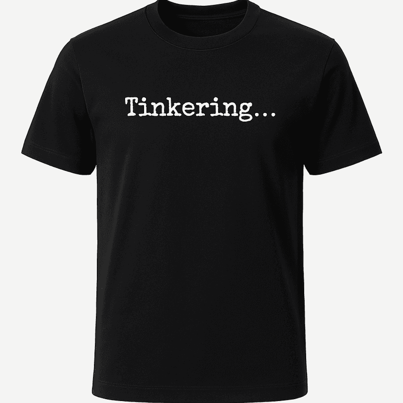 Tinkering Tee