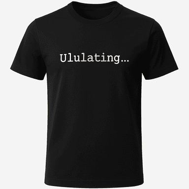 Ululating Tee