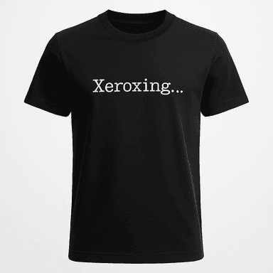 Xeroxing Tee