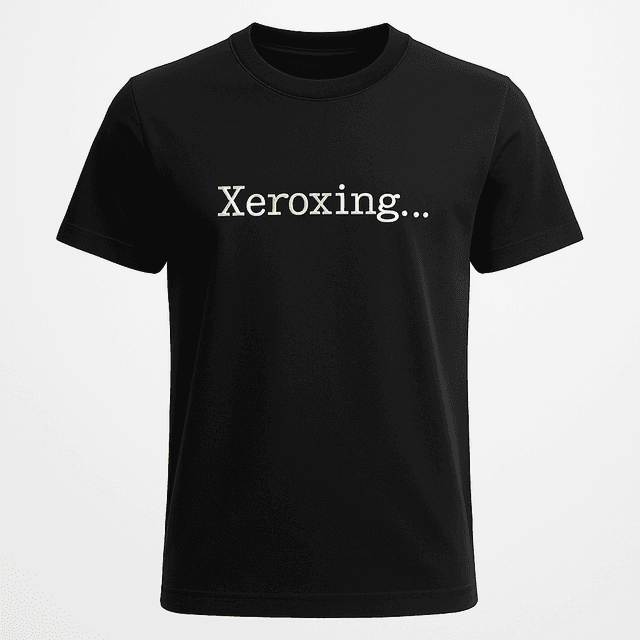 Xeroxing Tee